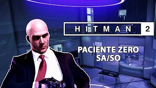 HITMAN 2  PACIENTE ZERO  GUIA ASSASSINO SILENCIOSO  TODAS AS FASES [upl. by Mallis]