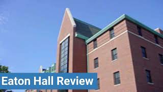 Iowa State University Eaton Hall Review [upl. by Siobhan]