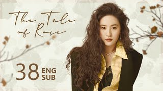 ENG SUB【The Tale of Rose 玫瑰的故事】EP38  Rosie and He Xi parted ways at the airport but life goes on [upl. by Mittel]