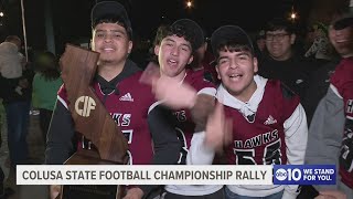 Colusa High School state championship football team returns to a heros welcome [upl. by Goran]