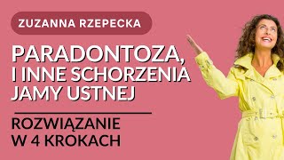 Paradontoza i inne schorzenia jamy ustnej  rozwiązanie w 4 krokach [upl. by Rysler]