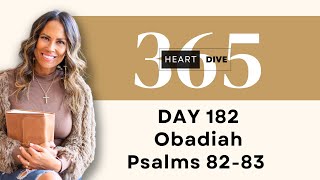 Day 182 Obadiah amp Psalms 8283  Daily One Year Bible Study  Audio Bible Reading with Commentary [upl. by Atirehc582]