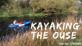 Kayaking the Ouse  iPhone edit [upl. by Anialem]