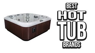 Top 5 Best Hot Tub Brands of 2017 [upl. by Anegroeg96]