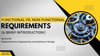 Functional vs Non Functional Requirements A Brief Introduction [upl. by Faina398]