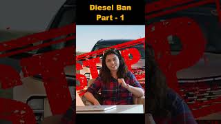 Ban on Diesel Cars Part 1 [upl. by Laws]