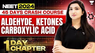 1 Day 1 Chapter Aldehydes Ketones Carboxylic Acids  45 Days Crash Course  Akansha Karnwal [upl. by Kenweigh]