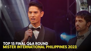 Mister International Philippines 2023 Top 15 Final QampA Round [upl. by Ybok394]