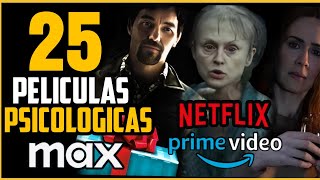 TOP 25 BRUTALES PELICULAS PSICOLOGICAS EN NETFLIXHBO MAX Y AMAZON PRIME VIDEO 2024 [upl. by Adnoral]