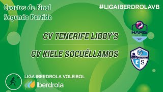 CV Tenerife Libbys  CV Kiele Socuéllamos 2º Partido Cuartos de Final [upl. by Lebasile]