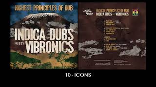 10 Indica Dubs meets Vibronics  Icons ISS080 [upl. by Llenram501]