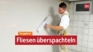 Fliesen einfach überspachteln  Untergrund für fugenloses Bad DH  Trockenbau [upl. by Anirahc]