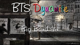 BTS방탄소년단 Dynamite Orchestral Cover Big Band [upl. by Ib148]