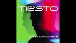 Tiësto Club Life Vol 2  Miami  Chasing Summers Original Mix [upl. by Asta111]