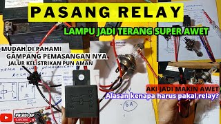 CARA PASANG RELAY 4 KAKI UNTUK LAMPU MOTOR  Mudah pemasangannya [upl. by Luing544]