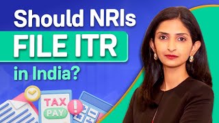 Do NRIs Need to File Income Tax Return in India  ITR Filing for NRIs  Groww NRI [upl. by Richard]