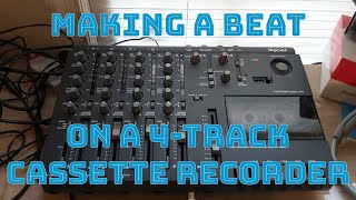 Making A Beat On A 4 Track Cassette Recorder Tascam Portastudio 414 [upl. by Pieter759]