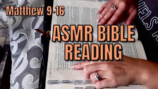 ASMR Bible Reading  Matthew 916  Soft Whispers [upl. by Nahte]