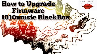 3 Easy Steps to Update the Firmware on your BlackBox and BlueBox  1010music BlackBox Tutorial [upl. by Deana912]