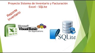 Proyecto Sistema Inventario Facturación Excel amp SQLite  Reporte de Inventario [upl. by Loeb]