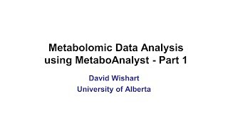 Lecture 12 Using MetaboAnalyst Part 1 [upl. by Anthia]