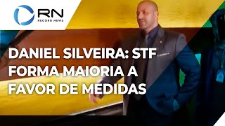 STF forma maioria a favor das medidas impostas ao deputado Daniel Silveira [upl. by Turtle711]