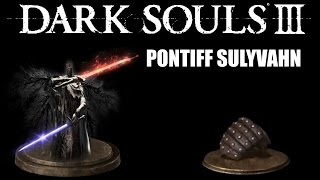 Dark Souls 3  Ultimate Parry Guide  Pontiff Sulyvahn [upl. by Dlopoel]