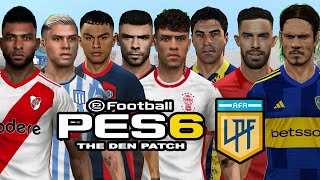 PREVIEW  LIGA ARGENTINA 2024 PES 6 THE DEN PATCH 🆕🔜 [upl. by Salter911]