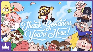 Twitch Livestream  Thank Goodness Youre Here Full Playthrough PC [upl. by Fife]