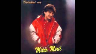 Mitar Miric  Maloletnica  Audio 1995 HD [upl. by Cassiani]