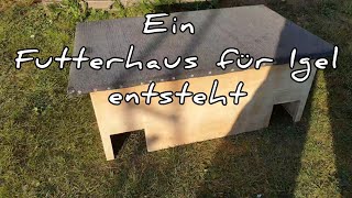 Ein Futterhaus für die Igel bauen [upl. by Gnel]