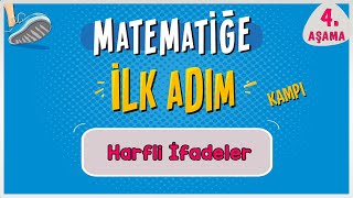 Harfli İfadeler  MATEMATİĞE İLK ADIM KAMPI  4Aşama  ilkadım  Rehber Matematik [upl. by Janaye618]