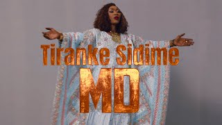 Tiranke Sidime  MD Clip Officiel [upl. by Westmoreland384]