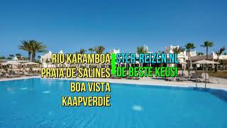 RIU Karamboa Praia de Salines Boa Vista Kaapverdië  Ster Reizen [upl. by Riki49]