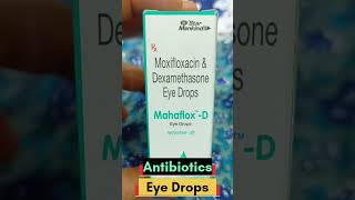 Moxifloxacin amp Dexamethasone Eye 👀 Drops ishanihealthupdate [upl. by Nogem]