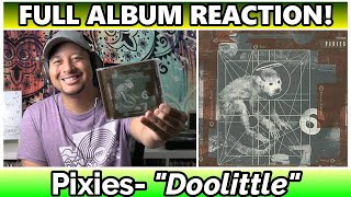 Pixies Doolittle FULL ALBUM REACTION amp REVIEW [upl. by Alboran]