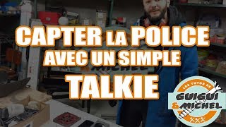 Capter la Police avec un simple Talkie [upl. by Hough]