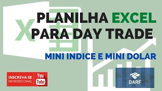 MELHOR PLANILHA EXCEL PARA DAY TRADE  MINI INDICE E MINI DOLAR [upl. by Ahsina279]