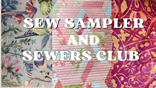 Opening two boxes today SEWN SAMPLER and the SEWERS CLUB STASH BUILDER BOX [upl. by Ardnaeed]