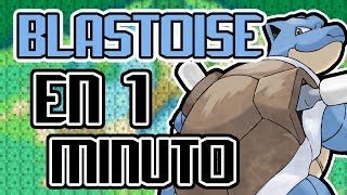 BLASTOISE EN 1 MINUTO [upl. by Sisxela683]