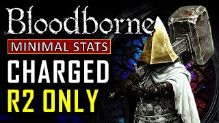 Can I Beat Bloodborne Using Only Charged Hammer Attacks at the Minimal Stats [upl. by Yrreb]