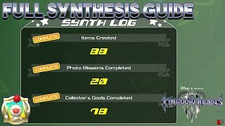 Kingdom Hearts 3  Full Synthesis Guide [upl. by Millur]