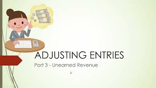 Adjusting Entries Part 3  Unearned RevenueIncome [upl. by Backler180]