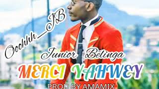 Junior Belinga  Merci YAHWEY Lyrics vidéo [upl. by Ahsuoj483]