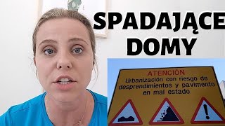 SPADAJĄCE DOMY W HISZPANII Uważajcie przy zakupie domu Życie w Hiszpanii [upl. by Esidnak]