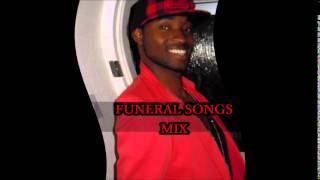 FUNERAL SONGS MIX [upl. by Wernick]