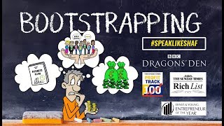 What is BOOTSTRAPPING a startup  Meaning BOOTSTRAPPING  Definition BOOTSTRAPPING  Shaf Rasul [upl. by Itsirk]