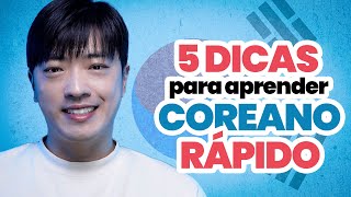 5 DICAS PARA APRENDER COREANO RÁPIDO [upl. by Ifen]