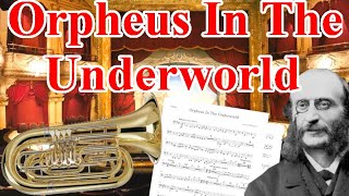 Orpheus In The Underworld Jacques Offenbach  The Can Can Dance tuba orchestra [upl. by Wylen]