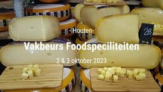 Impressie Vakbeurs Foodspecialiteiten Houten  2023 [upl. by Carleton]